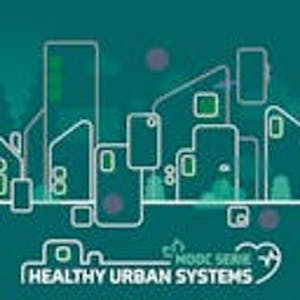 HEALTHY URBAN SYSTEMS - PART 3 : Design and policies from University of Lausanne online course platform