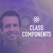 Learn Class Components in React