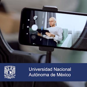 Creando videos educativos con Smartphones from Universidad Nacional Autónoma de México online course platform