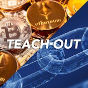 Cryptocurrency: Beyond Bitcoin Teach-Out