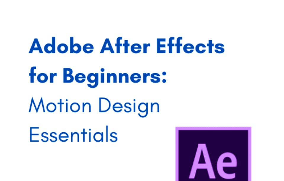 Beginner's Guide to Adobe After Effects: Core Tools & Setup | Coursera