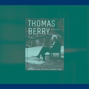 Thomas Berry的世界观:地球社区的繁荣 (The Worldview of Thomas Berry: The Flourishing of the Earth Community) from Yale University online course platform