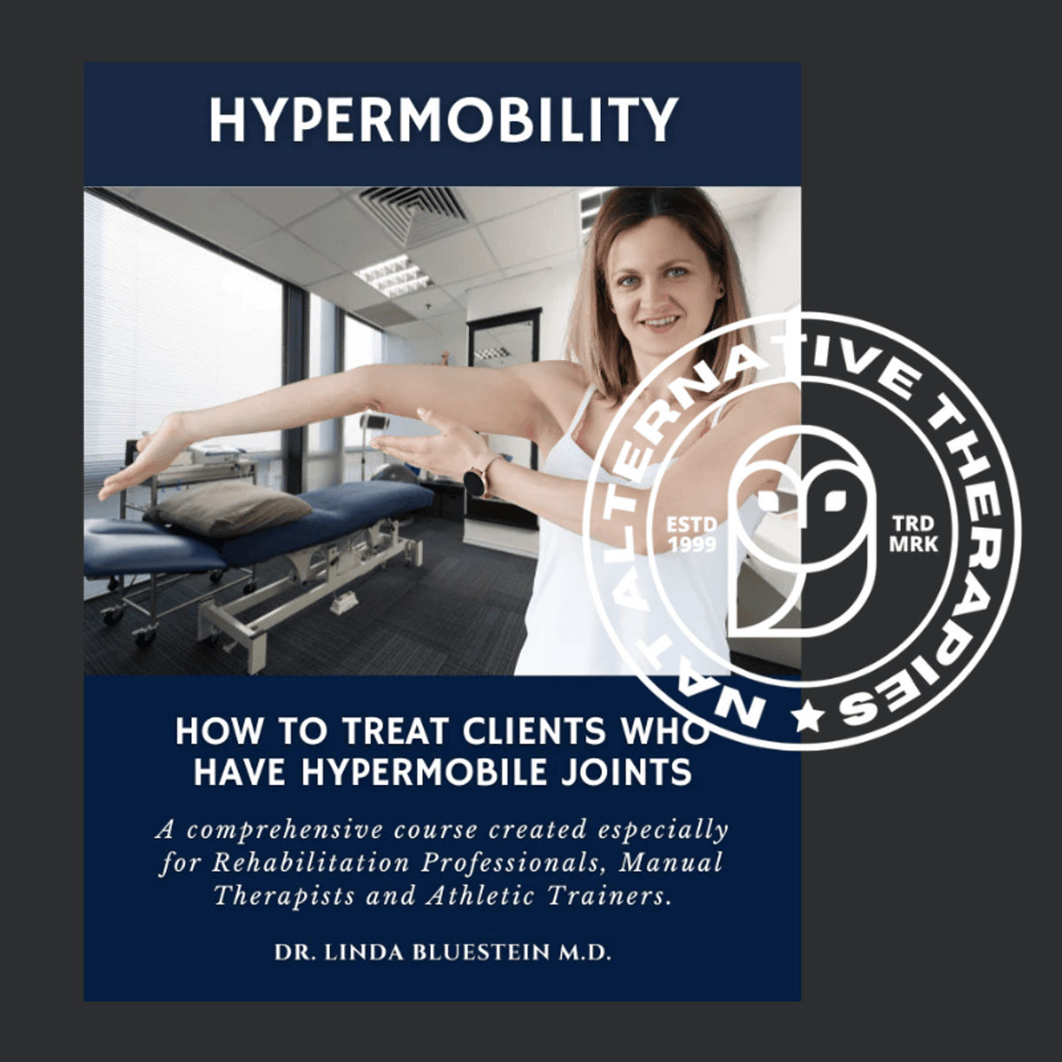 Clinical Approaches to Assessing & Managing Hypermobility