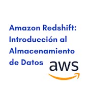 Amazon Redshift: Introducción al Almacenamiento de Datos