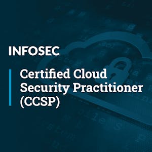 Certified Cloud Security Professional (CCSP) from Infosec online course platform