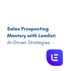 Sales Prospecting Mastery with Lemlist: AI-Driven Strategies - Online CE Course