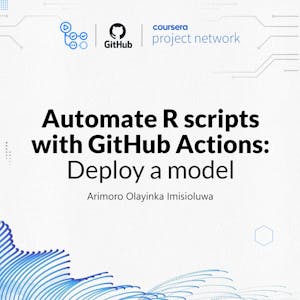 Automate R scripts with GitHub Actions: Deploy a model - Online CE Course