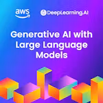 Generative AI with Large Language Models