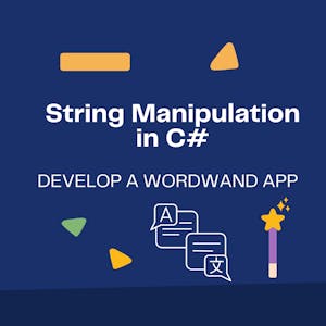 String Manipulation in C#: Develop a WordWand App