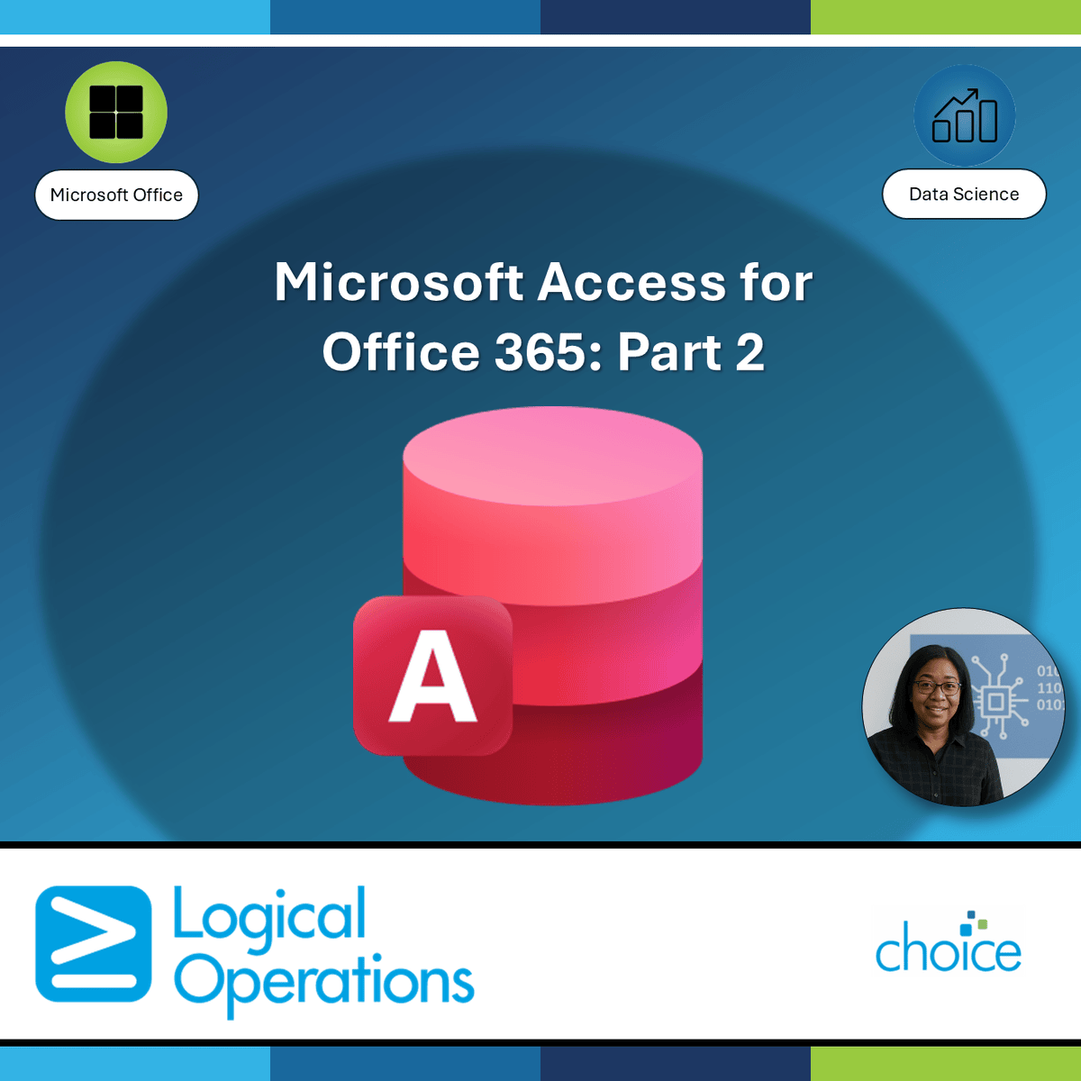 Microsoft Access for Office 365: Part 2