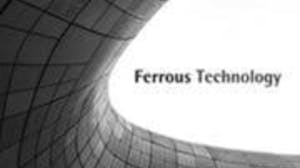 Ferrous Technology II