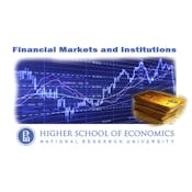 ะคะธะฝะฐะฝัะพะฒัะต ััะฝะบะธ ะธ ะธะฝััะธัััั (Financial Markets and Institutions)