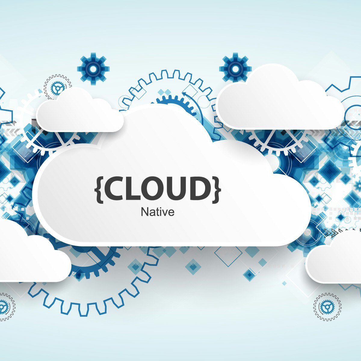 Cloud native. Cloud Builder.