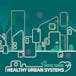 HEALTHY URBAN SYSTEMS - PART 1 : Concepts and observations