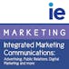 Communications marketing intégrées : publicité, relations publiques, marketing numérique et autres