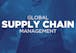 Global Supply Chain Management