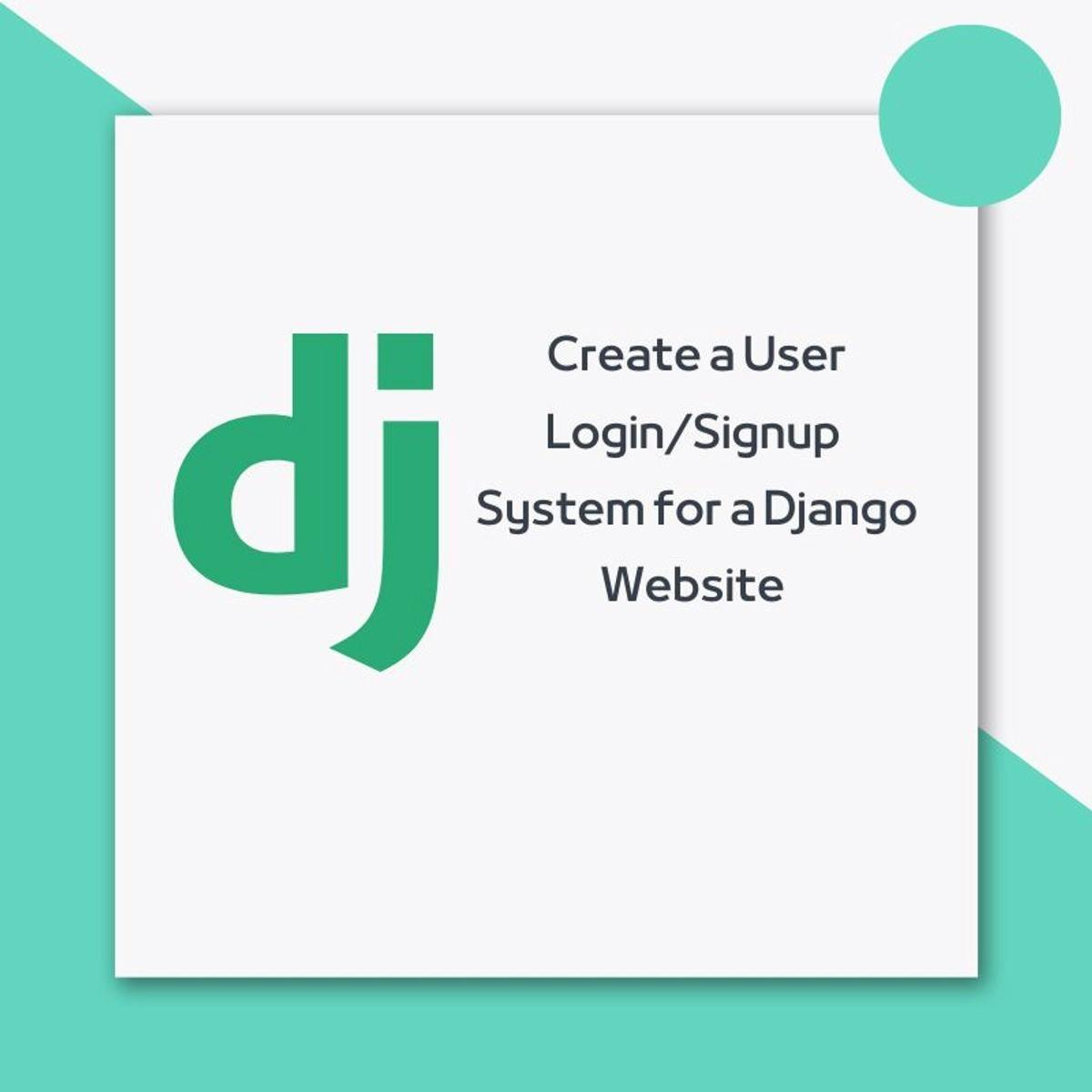 Build a user login system for a Django website preview image