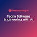Team Software Engineering with AI