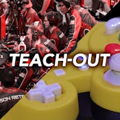Esports: Leveling Up Teach-Out