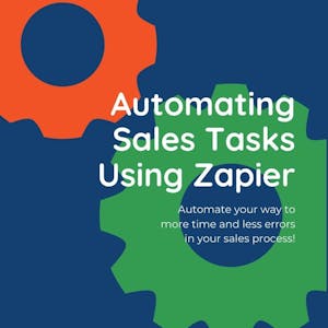 Automating Sales Tasks with Zapier