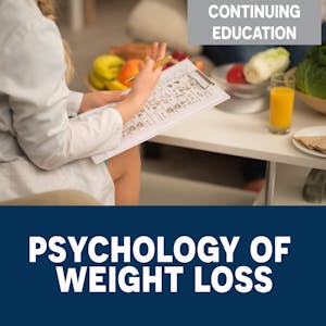Psychology of Weight Loss from National Academy of Sports Medicine online course platform
