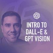 Intro to Dall-E and GPT Vision