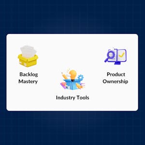 Backlog Mastery, Product Ownership, and Industry Tools - Online CE Course