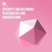 Diversity and Belonging in Businesses and Organizations