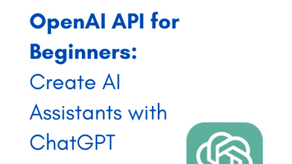 Master ChatGPT & OpenAI APIs – Build AI Tools in Python | Coursera