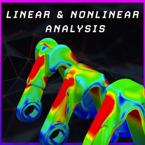 FEM - Linear, Nonlinear Analysis & Post-Processing