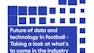 Future of data and technology in football