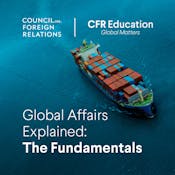 Global Affairs Explained: The Fundamentals
