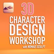 3D Character Design Workshop with Nomad Sculpt