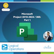 Microsoft Project 2019–2024/365: Part 1