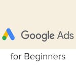 Google Ads for Beginners
