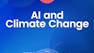 L'IA et le changement climatique