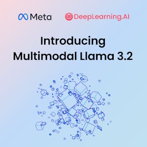 Introducing Multimodal Llama 3.2 from DeepLearning.AI online course platform
