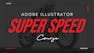 Adobe Illustrator Super Speed: Boost Workflow & Efficiency