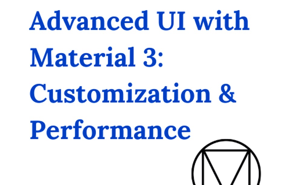 Material Design 3 for Beginners : Customizing Components
