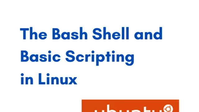 complete linux bash shell scripting with real life... Introduction to Bash Shell Scripting