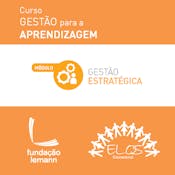 Gestão para a Aprendizagem: Módulo Gestão Estratégica