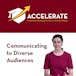 Communicating to Diverse Audiences