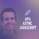 API Basics 3: Build a Game (Async JS, Callbacks & Promises)