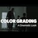 Color Grading: Creating a Cinematic Look
