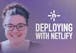 Deploy a Website with Netlify