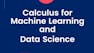 Calculus for Machine Learning and Data Science