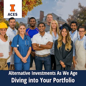Image for the Alternative Investments as We Age: Dive into Your Portfolio online course