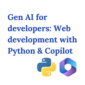 Gen AI for developers: Web development with Python & Copilot