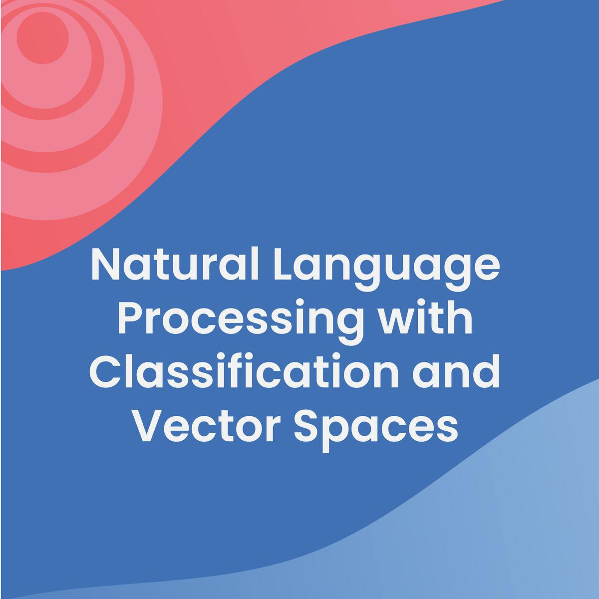 NLP : Classification & Vector Spaces