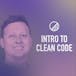 Clean Code Basics: How to Write Maintainable Code